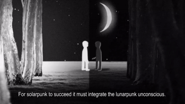 An image of a silhouette of darkness and one of light standing in a black and white forest with a quarter moon in the sky above. The dark silhouette touches the light silhouette and the rest of the image fades to darkness.

Text in the image says, "For solarpunk to succeed it must embrace the lunarpunk unconscious. The only hope for solarpunk is to go dark."